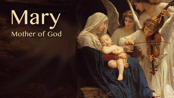 Solemnity of Mary