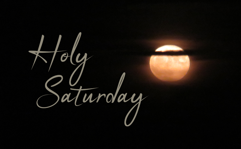 HOLY SATURDAY